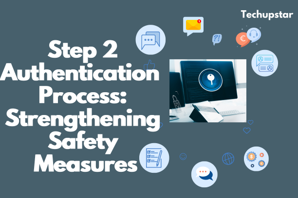 Step 2 Authentication Process
