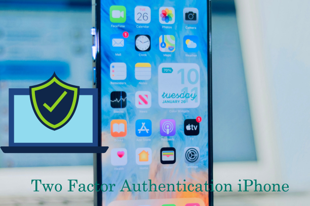 Two Factor Authentication iPhone
