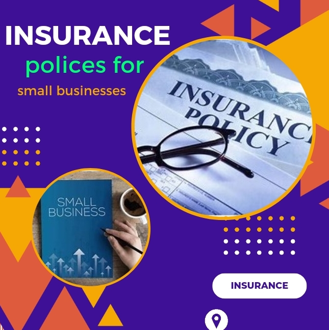 Insurance policies for small businesses